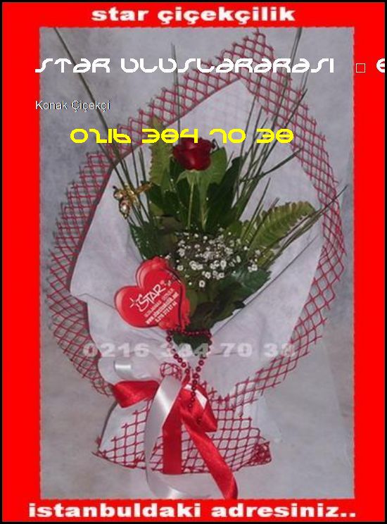  Konak Çiçek Siparişi 0216 384 70 38 Star Uluslararası Çiçekçilik Konak Çiçekçi