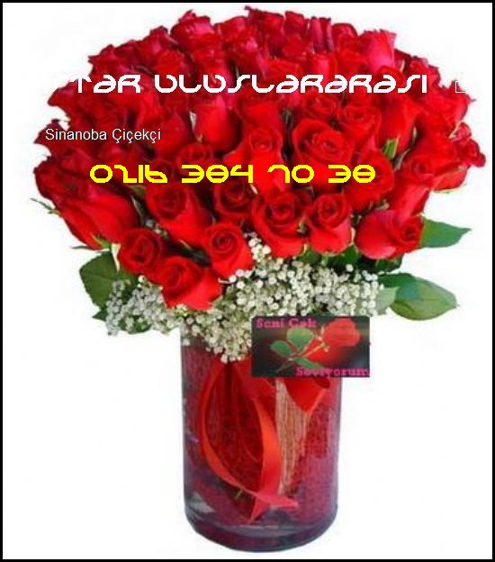  Sinanoba Çiçek Siparişi 0216 384 70 38 Star Uluslararası Çiçekçilik Sinanoba Çiçekçi