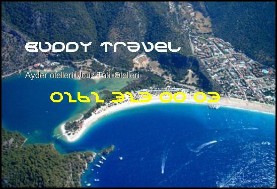  Ayder Otelleri Buddy Travel 0262 323 00 03 Buddy Travel Ayder Otelleri Ucuz Tatil Otelleri