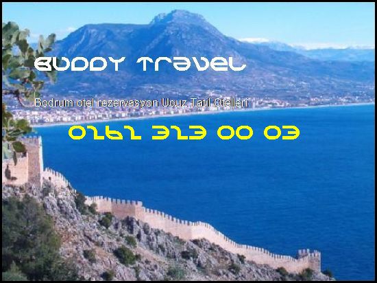  Bodrum Otel Rezervasyon Buddy Travel 0262 323 00 03 Buddy Travel Bodrum Otel Rezervasyon Ucuz Tatil Otelleri