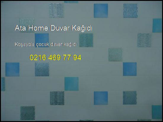  Koşuyolu Çocuk Duvar Kağıdı 0216 469 77 94 Ata Home Duvar Kağıdı Koşuyolu Çocuk Duvar Kağıdı