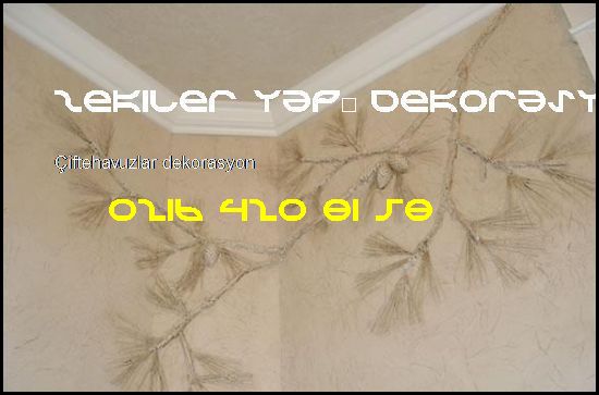  Çiftehavuzlar Dekorasyon 0216 420 81 58 Zekiler Yapı Dekorasyon Çiftehavuzlar Dekorasyon