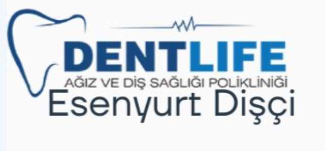 Dent Lifes Ağız Ve Diş Sağlığı Polikliniği